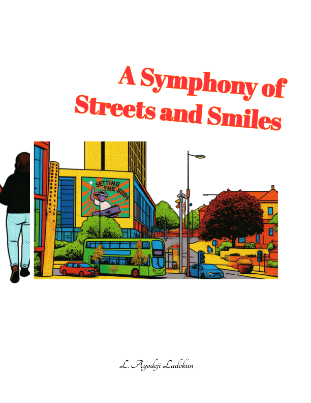 A Symphony of Streets and Smiles